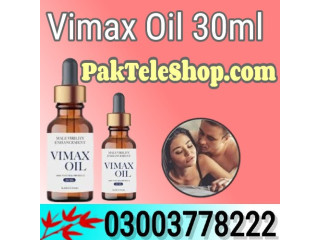 Vimax Oil 30ml Price in Pakistan - 03003778222online order now