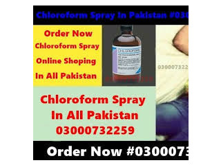 Chloroform Spray In Pakistan #03000732259.